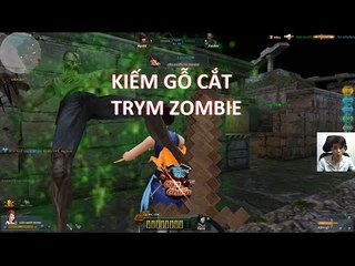 Bình Luận Truy Kích | Kiếm Gỗ vs Zombie - Ai bảo nó phế ??? ✔