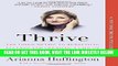 [FREE] EBOOK Thrive: The Third Metric to Redefining Success and Creating a Life of Well-Being,