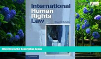 Big Deals  International Human Rights Law: Cases, Materials, Commentary  Full Ebooks Most Wanted