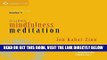 [READ] EBOOK Guided Mindfulness Meditation: A Complete Guided Mindfulness Meditation Program from