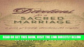 [READ] EBOOK Devotions for a Sacred Marriage: A Year of Weekly Devotions for Couples BEST COLLECTION