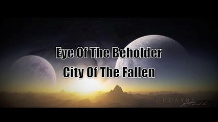 City Of The Fallen - Eye Of The Beholder(Edition)