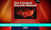 Big Deals  The Criminal Records Manual, 3rd Edition: Criminal Records in America: A Complete Guide