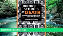 Big Deals  Jurors  Stories of Death: How America s Death Penalty Invests in Inequality (Law,