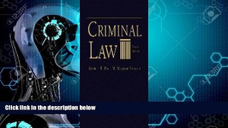 Big Deals  Criminal Law  Full Ebooks Best Seller