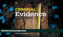 Big Deals  Criminal Evidence: Principles and Cases  Best Seller Books Best Seller