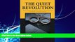 Big Deals  The Quiet Revolution: Shattering the Myths about the American Criminal Justice System