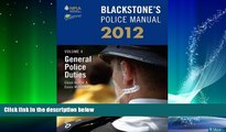 Big Deals  Blackstone s Police Manual Volume 4: General Police Duties 2012 (Blackstone s Police