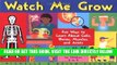 [PDF] FREE Watch Me Grow: Fun Ways to Learn About Cells, Bones, Muscles, and Joints [Download]