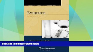 Big Deals  Evidence, Fifth Edition (Aspen Student Treatise Series)  Best Seller Books Most Wanted
