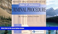 Big Deals  Sum   Substance: Criminal Procedure  Full Ebooks Best Seller