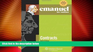 Big Deals  Emanuel Law Outlines: Contracts, Tenth Edition  Best Seller Books Best Seller