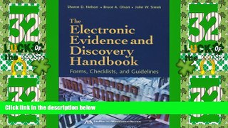 Big Deals  The Electronic Evidence and Discovery Handbook: Forms, Checklists and Guidelines  Full