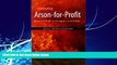 Big Deals  Combating Arson-For-Profit: Advanced Techniques for Investigators  Best Seller Books