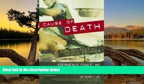 Deals in Books  Cause of Death: Forensic Files of a Medical Examiner  Premium Ebooks Online Ebooks