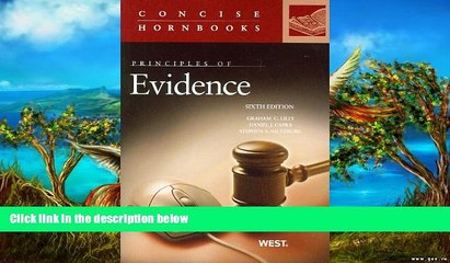 Download Video: READ NOW  Principles of Evidence, 6th (Concise Hornbook) (Concise Hornbook Series)  Premium Ebooks