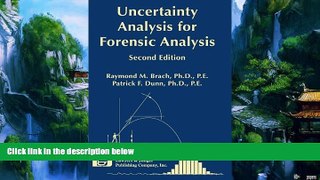 Books to Read  Uncertainty Analysis for Forensic Science, Second Edition  Full Ebooks Most Wanted