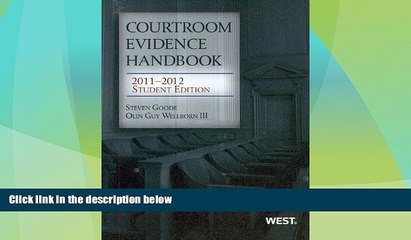 Must Have PDF  Courtroom Evidence Handbook, 2011-2012 Student Edition (Academic Coursebook)  Best