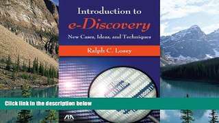 Books to Read  An Introduction to e-Discovery: New Cases, Ideas, and Techniques  Best Seller Books