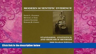 Big Deals  Modern Scientific Evidence: Standards, Statistics, and Research Methods, 2008 Student