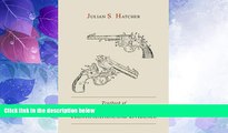 Big Deals  Textbook of Firearms Investigation, Identification and Evidence Together with the