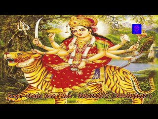De Do Re Bajajwa || Mai Ke Dhak Murtiya ho || Shashi Kant Mishra || NayakM