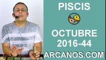 PISCIS HOROSCOPO SEMANAL 23 al 29 de OCTUBRE 2016-Amor Solteros Parejas Dinero Trabajo-ARCANOS.COM