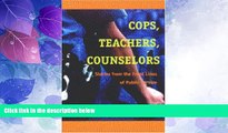 Books to Read  Cops, Teachers, Counselors: Stories from the Front Lines of Public Service  Full