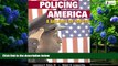 Books to Read  Policing in America: A Balance of Forces (4th Edition)  Best Seller Books Most Wanted