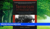 Books to Read  Terrorism on American Soil: A Concise History of Plots and Perpetrators from the