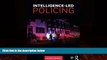 Books to Read  Intelligence-Led Policing  Full Ebooks Best Seller