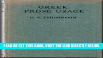 [FREE] EBOOK Greek prose usage;: A companion to Greek prose composition BEST COLLECTION