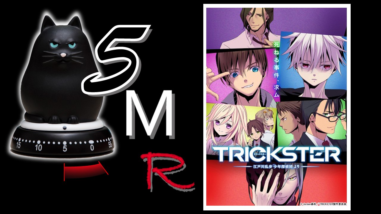 5 Minutes Season Anime - Fall 2016 - Trickster: Edogawa Ranpo 'Shounen Tanteidan' yori