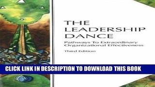 [PDF] The Leadership Dance: Pathways to Extraordinary Organizational Effectiveness Popular Online