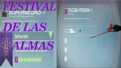 DESTINY RISE OF IRON: FIESTA DE ALMAS PERDIDAS - SHADER SUPER NEGRO, ESCOBA Y QUEST
