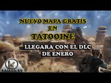 Noticias de Battlefront MAPA NUEVO GRATIS y más cositas | Star Wars