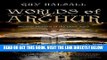 [READ] EBOOK Worlds of Arthur: Facts and Fictions of the Dark Ages ONLINE COLLECTION