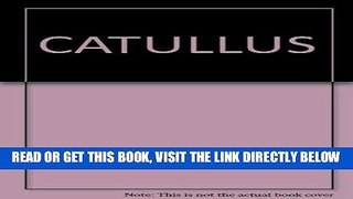 [FREE] EBOOK Catullus BEST COLLECTION