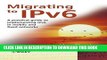 [Free Read] Migrating to IPv6: A Practical Guide to Implementing IPv6 in Mobile and Fixed Networks