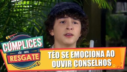 Téo se emociona ao ouvir conselhos