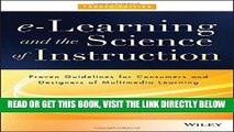 [Free Read] e-Learning and the Science of Instruction: Proven Guidelines for Consumers and