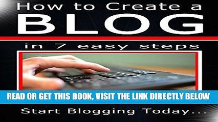 Télécharger la video: [Free Read] A Beginners Guide to Blogging - Learn how to start your first blog in 7 simple steps: