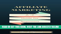 [Free Read] Affiliate Marketing For Bloggers by ShoutMeLoud: An Award Winning Blog: From Beginner