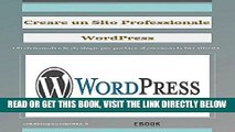 [Free Read] Creare un sito Web professionale Wordpress: gli strumenti e le strategie per portare