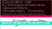 [Free Read] Guida al Componente Joomla Admin Tools: Aumenta la sicurezza dei siti joomla (Italian