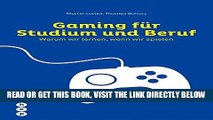 [Free Read] Gaming fÃ¼r Studium und Beruf: Warum wir lernen, wenn wir spielen (German Edition)