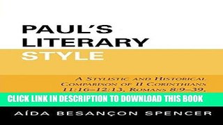 Read Now Paul s Literary Style: A Stylistic and Historical Comparison of II Corinthians