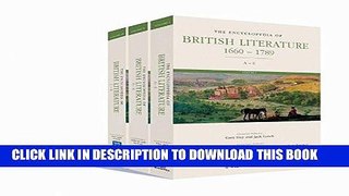 Read Now The Encyclopedia of British Literature 1660 - 1789 Set (Wiley-Blackwell Encyclopedia of