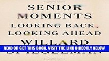 Best Seller Senior Moments: Looking Back, Looking Ahead Free Read