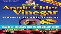 Best Seller Apple Cider Vinegar: Miracle Health System (Bragg Apple Cider Vinegar Miracle Health